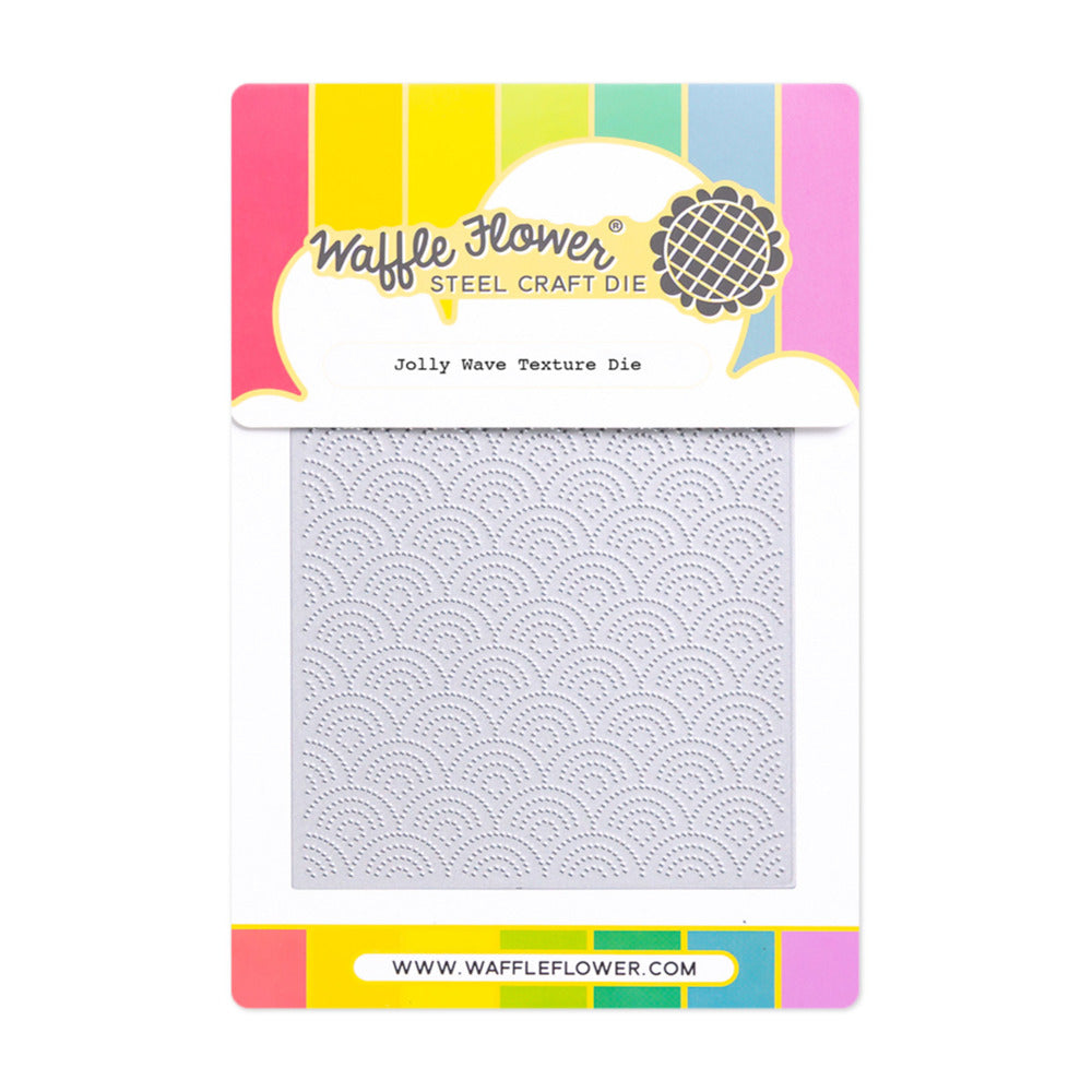 Die, Jolly Wave Texture